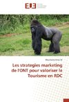 Les strategies marketing de l'ONT pour valoriser le Tourisme en RDC