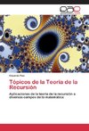 Tópicos de la Teoría de la Recursión