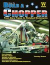 How to Build a Chopper