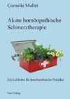 Akute homöopathische Schmerztherapie