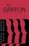 The Griffon Trilogy