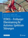 FETASS - Freiburger Elterntraining für Autismus-Spektrum-Störungen