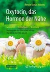 Oxytocin, das Hormon der Nähe