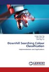 Downhill Searching Colour Classification