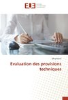 Evaluation des provisions techniques