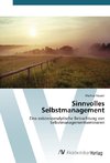 Sinnvolles Selbstmanagement