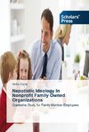 Nepotistic Ideology In Nonprofit Family Owned Organizations