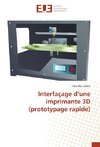 Interfaçage d'une imprimante 3D (prototypage rapide)