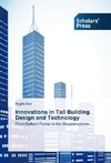 Innovations in Tall Building Design and Technology