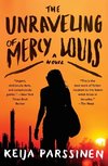 Unraveling of Mercy Louis, The