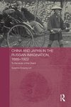 China and Japan in the Russian Imagination, 1685-1922