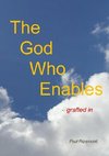 The God Who Enables - grafted in