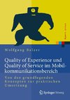 Quality of Experience und Quality of Service im Mobilkommunikationsbereich