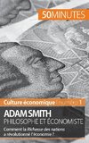 Adam Smith philosophe et économiste