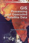 GIS Processing of Geocoded Satellite Data