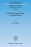 Der Debt Equity Swap in der Insolvenz