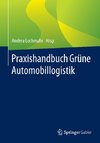 Praxishandbuch Grüne Automobillogistik