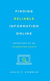 Finding Reliable Information Online