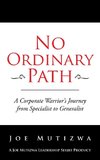 No Ordinary Path