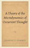 Theory of the Microdynamics of Occurrent Thought