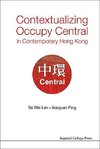 Wei, L:  Contextualizing Occupy Central In Contemporary Hong