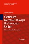 Continuum Mechanics Through the Twentieth Century