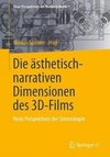 ästhetisch-narrativen Dimensionen des 3D-Films