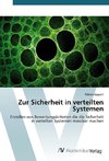 Zur Sicherheit in verteilten Systemen