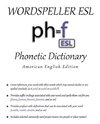 Wordspeller ESL Phonetic Dictionary