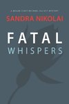 Fatal Whispers