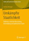 Umkämpfte Staatlichkeit