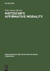 Nietzsche's Affirmative Morality