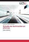 Estudio de iluminación en oficinas