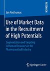 Use of Market Data in the Recruitment of High Potentials