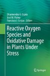 Reactive Oxygen Species and Oxidative Damage in Plants Under Stress