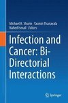 Infection and Cancer: Bi-Directorial Interactions