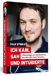 Ich kam, sah und intubierte