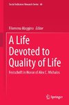 A Life Devoted to Quality of Life