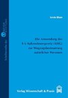 Die Anwendung des § 6 Außensteuergesetz (AStG) zur Wegzugsbesteuerung natürlicher Personen