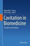 Cavitation in Biomedicine