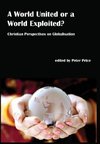 World United or a World Exploited? Christian Perspectives on Globalisation