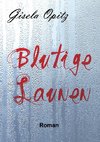 Blutige Launen