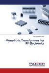 Monolithic Transformers for RF Electronics