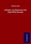 Leitfaden zum Bestimmen der Vögel Mittel-Europas