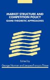 Market Structure and Competition Policy