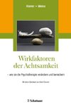 Wirkfaktoren der Achtsamkeit