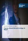 Topics About Biotechnology in Brazil