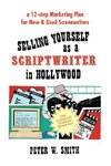 Selling Yourself as a Scriptwriter in Hollywood