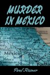 Murder in Mexico