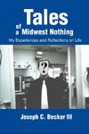 Tales of a Midwest Nothing